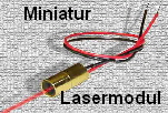 Miniatur            



            Lasermodul